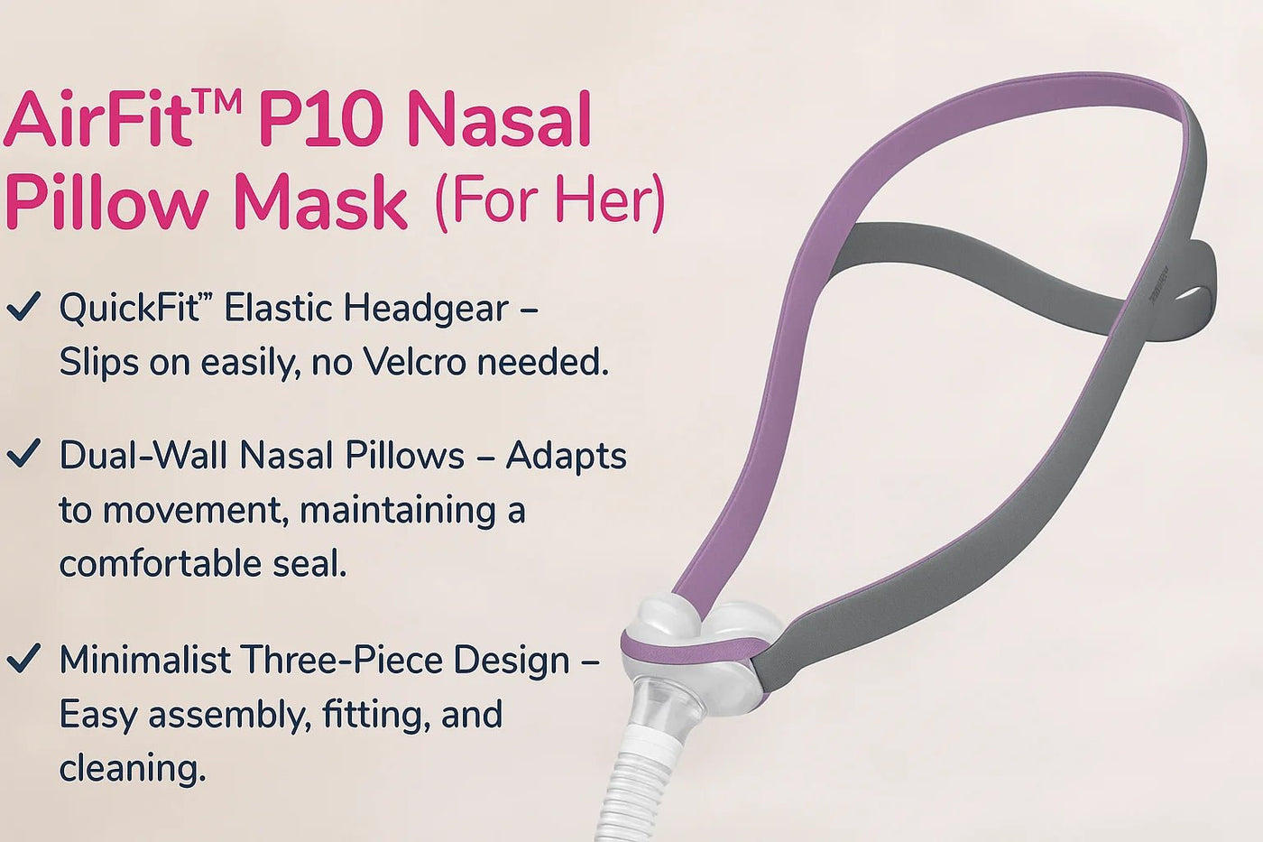AirFit™ P10 Nasal Pillow Mask ( For Her) - Border Sleep
